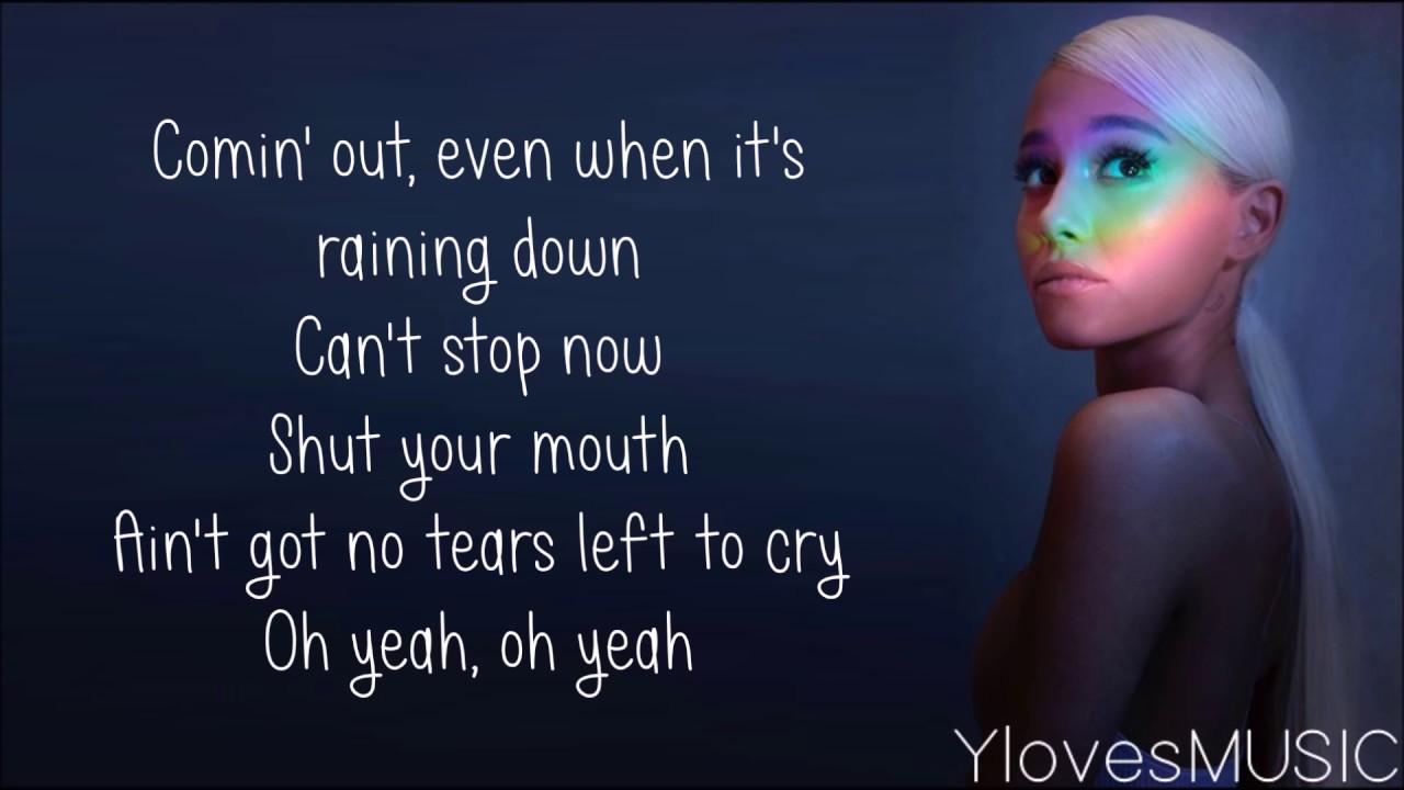 Ariana Grande — No Tears Left To Cry (Lyrics)