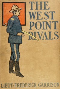 The West Point Rivals: or, Mark Mallory’s Stratagem by Upton Sinclair