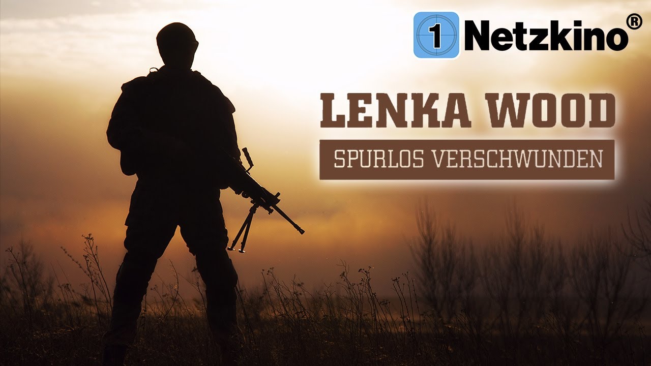 Lenka Wood – Spurlos verschwunden (THRILLER ganzer Film Deutsch, Entführungsfilme in voller Länge)